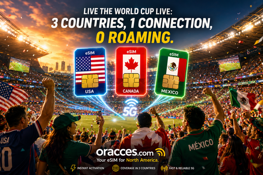 FIFA World Cup 2026: Stay Connected in the USA, Canada & Mexico | Oracces eSIM